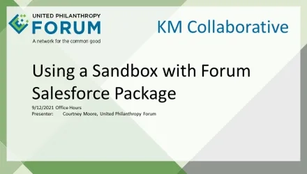 Title Slide for KM Office Hours Recording from September 2021 on Using a Sandbox with the Forum Salesforce Package